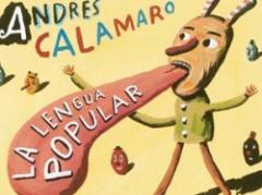 Llega la Lengua Popular de Calamaro