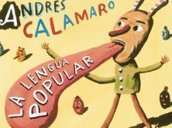 Llega la Lengua Popular de Calamaro