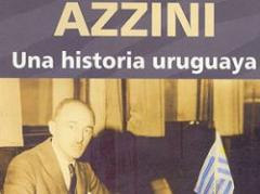 "Azzini es él mismo una típica historia uruguaya que sigue aportando a Uruguay"