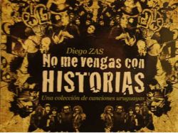 "No me vengas con historias", el libro de Diego Zas