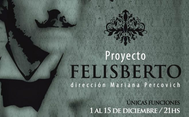 "Proyecto Felisberto" agregó tres nuevas funciones