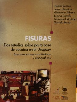 "Fisuras...", "la realidad precaria" del consumidor de pasta base