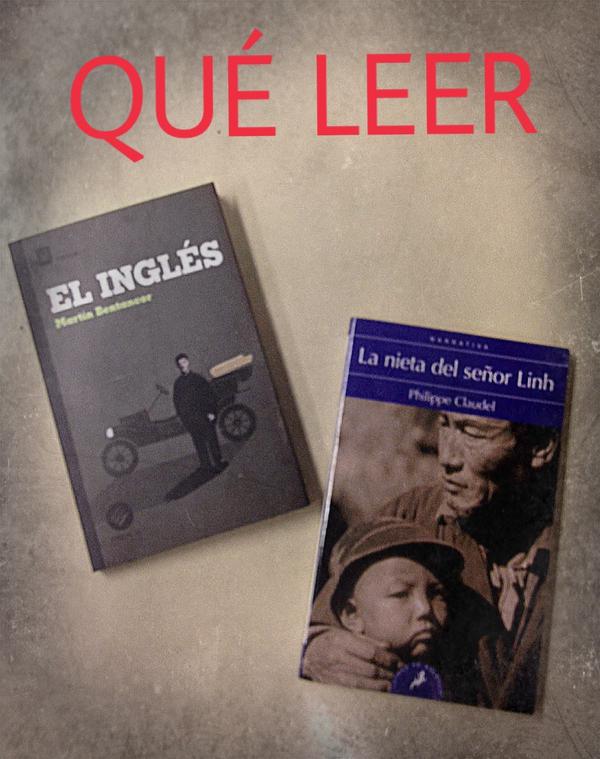 "El ingls" de Martn Bentancor y "La nieta del seor Linh" de Philippe Claudel