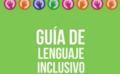 La Guía de Lenguaje Inclusivo explicada por su autora