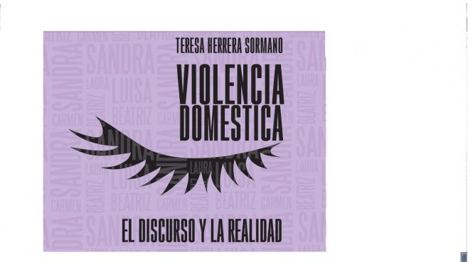 Teresa Herrera presentó "Violencia Doméstica. El Discurso y La Realidad"