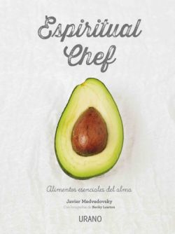 Espiritual Chef: alimentación viva