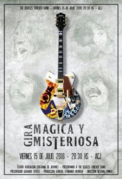 Gira Mágica y Misteriosa en el teatro de la ACJ. thebeatlesforeverband.com