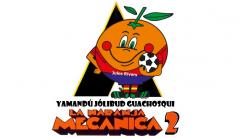 La naranja mecánica 2