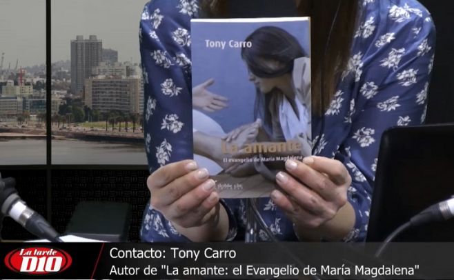 Tony Carro presentó su libro "El amante: El Evangelio de María Magdalena"