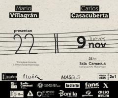 Carlos Casacuberta + Mario Villagrán en Sala Camacuá