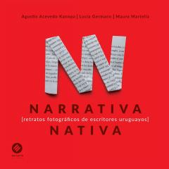 "Narrativa Nativa": retratos fotográficos de escritores nacionales