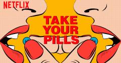 Qué Ver: Take your pills
