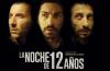 Qué Ver: La noche de 12 años