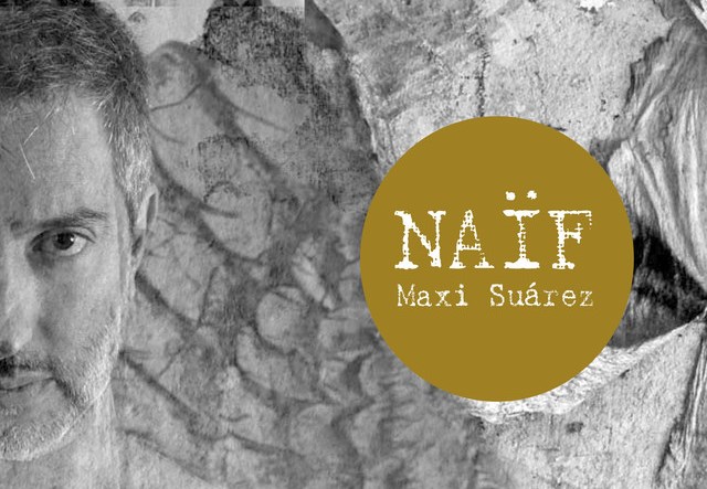 Qué Oír - Treinta Por Ciento: Maxi Suárez - Naif